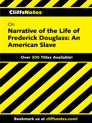 cover image of CliffsNotes on Douglass' Narrative of the Life of Frederick Douglass